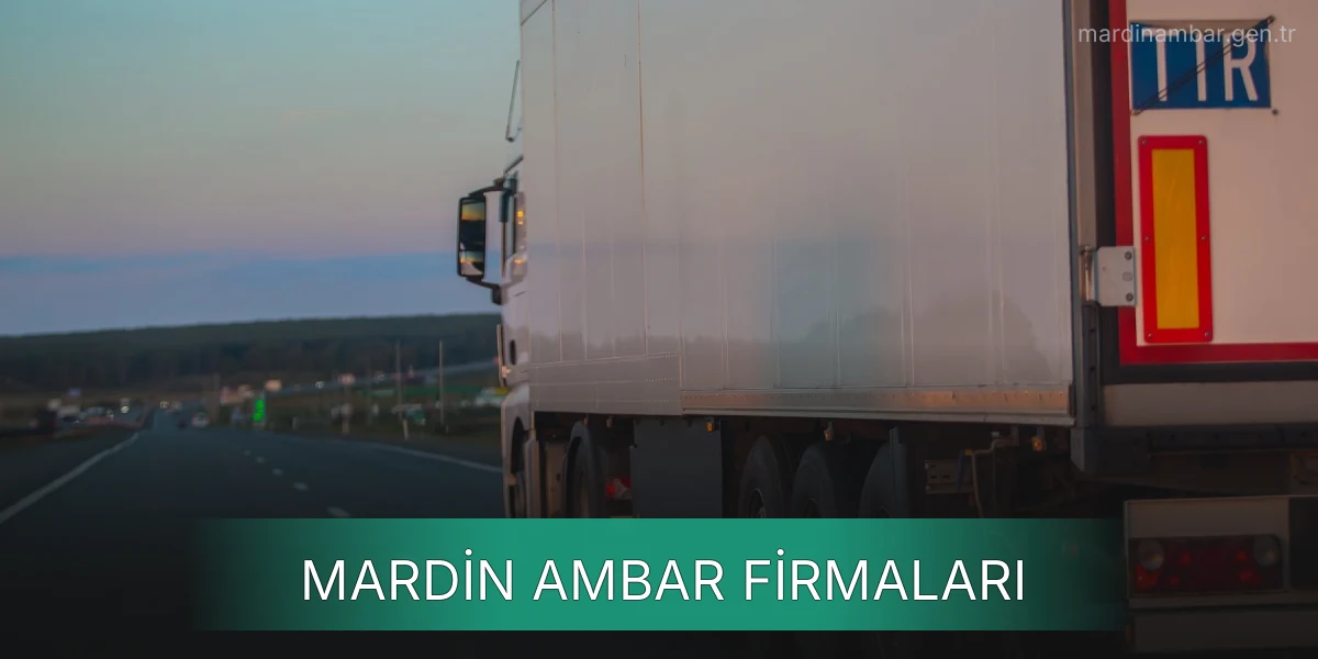 İstanbul Mardin Ambar Firmaları
